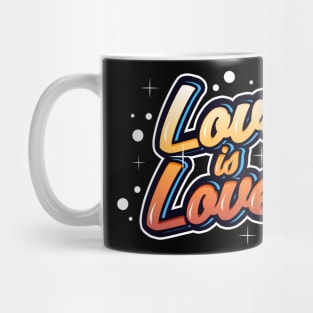 love is love Mug